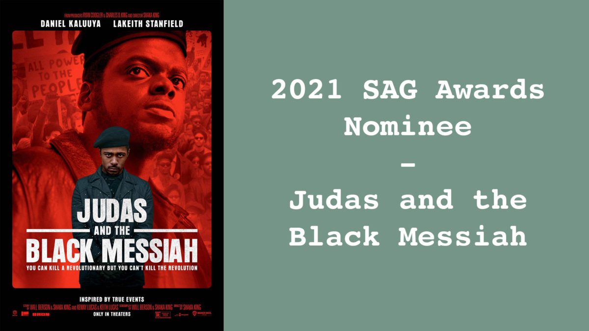 Judas & the Black Messiah – 2021 SAG Awards Nominee