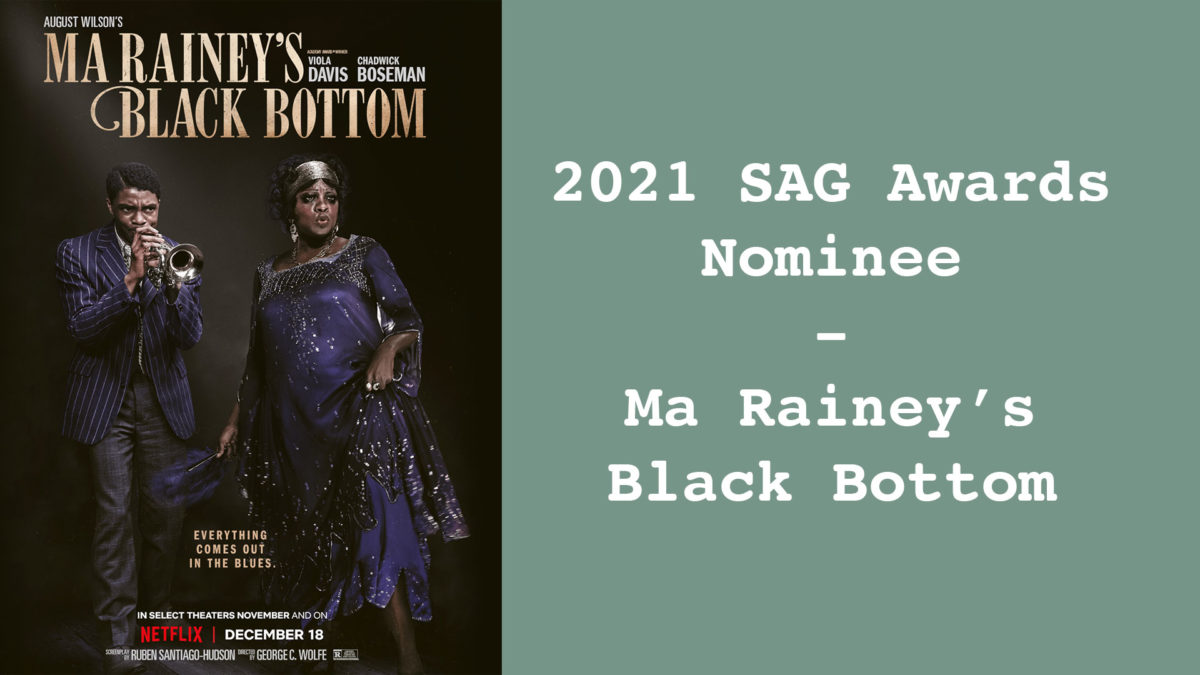 Ma-Rainey's-Black-Bottom-2021-SAG-Awards-Nominee Featured Image
