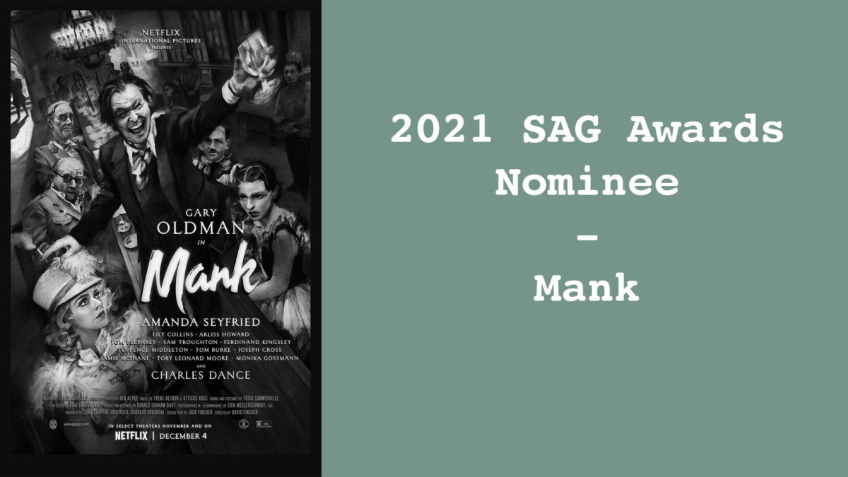 Mank – 2021 SAG Awards Nominee