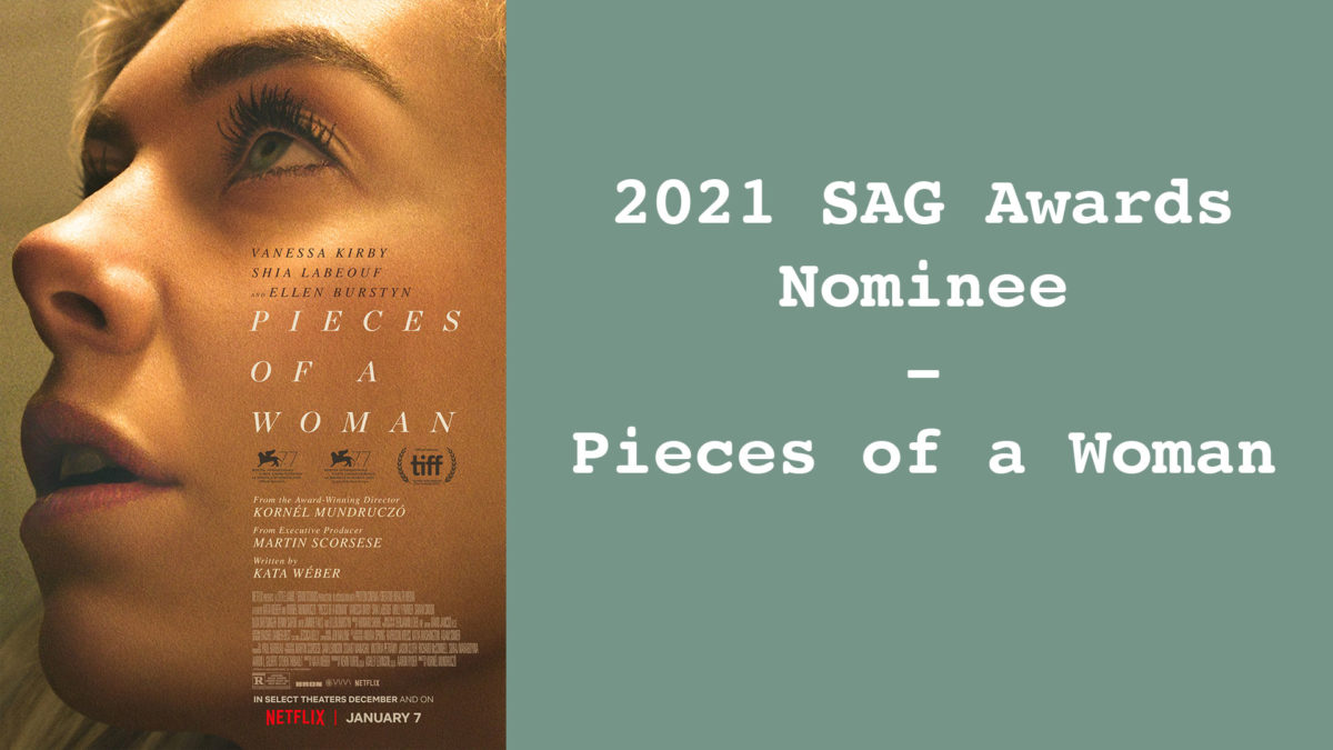 Pieces of a Woman – 2021 SAG Awards Nominee