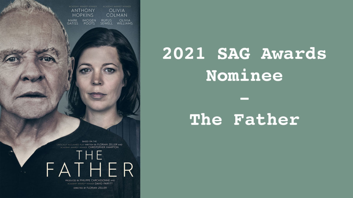 The Father – 2021 SAG Awards Nominee
